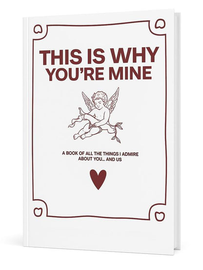 WHY YOU'RE MINE JOURNAL Exclusive